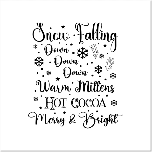 Snow is Falling in Dark Font Wall Art by Wizardbird